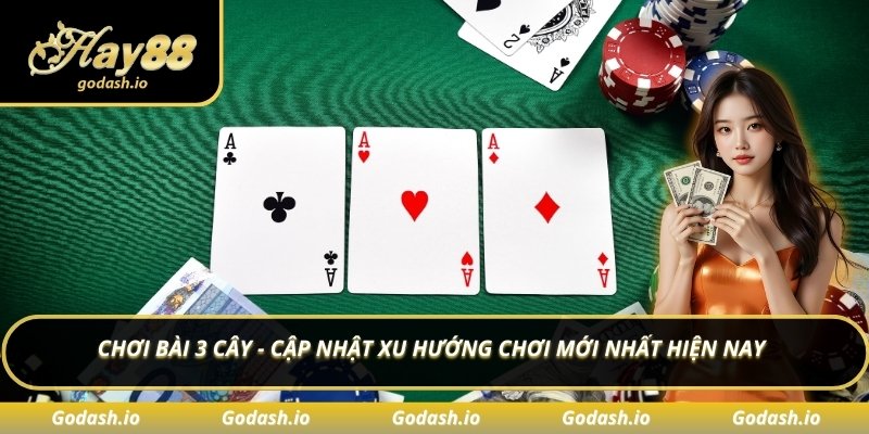 Chơi bài 3 cây